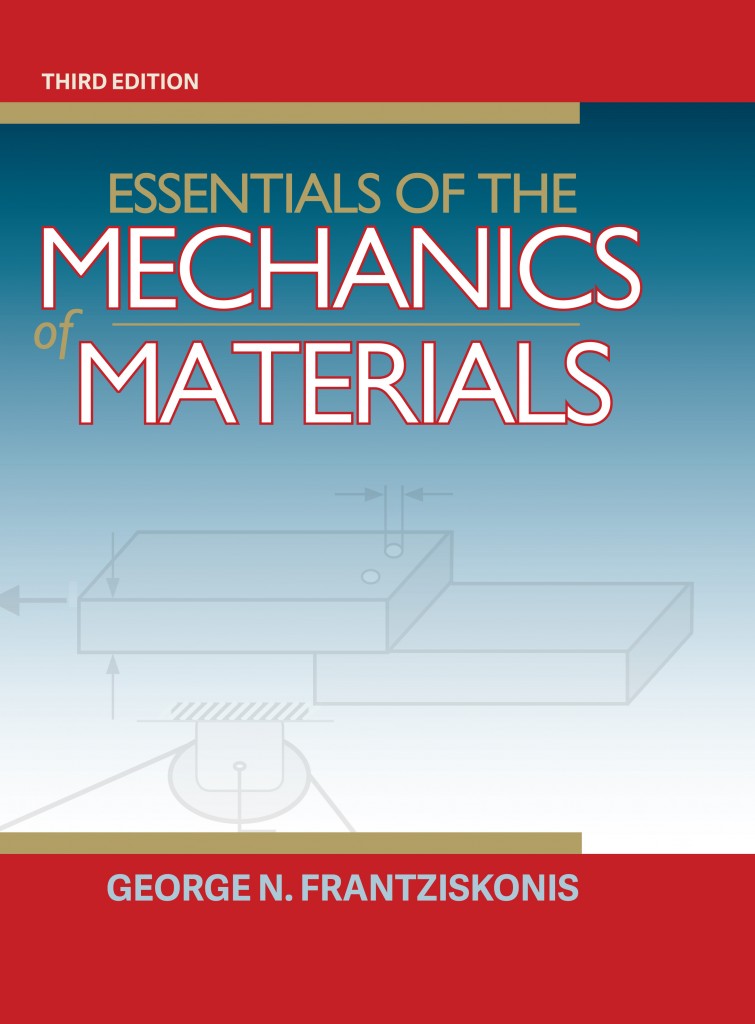Essentials Of The Mechanics Of Materials Third Edition Destech Publishing Inc